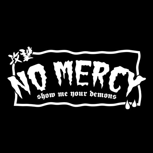 NO MERCY