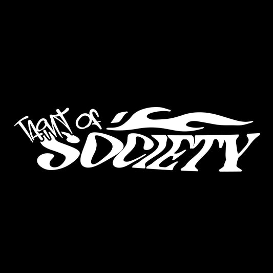 taint of SOCIETY